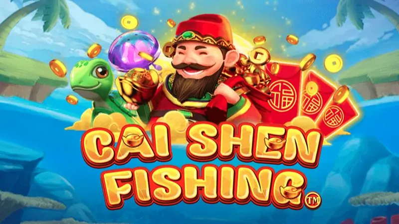 Giới Thiệu Tổng Quan Về Cai Shen Fishing